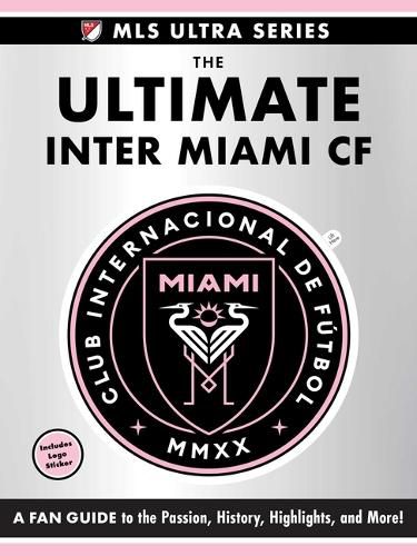 Cover image for The Ultimate Inter Miami Cf