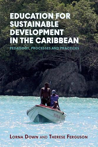 Cover image for Education for Sustainable Development in the Caribbean: Pedagogy, Processes and Practices