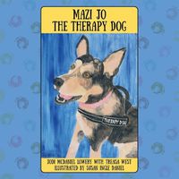 Cover image for Mazi Jo the Therapy Dog