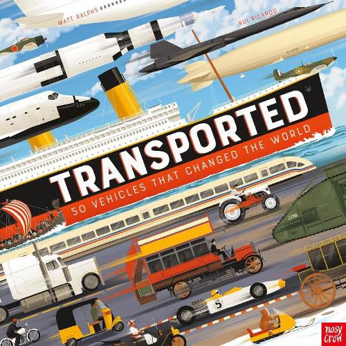 Cover image for Transported: 50 Vehicles That Changed the World