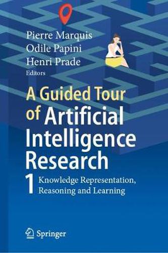 Cover image for A Guided Tour of Artificial Intelligence Research: Volume I: Knowledge Representation, Reasoning and Learning