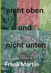 Cover image for nicht oben und nicht unten