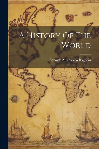 Cover image for A History Of The World