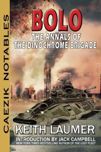 Cover image for Bolo: Annals of the Dinochrome Brigade