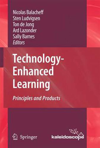 Technology-Enhanced Learning: Principles and Products