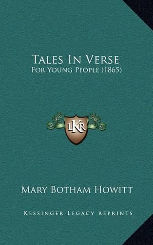 Tales in Verse: For Young People (1865)