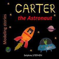 Cover image for Carter the Astronaut