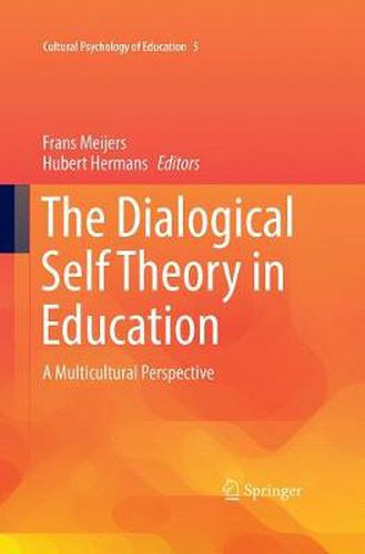 Cover image for The Dialogical Self Theory in Education: A Multicultural Perspective