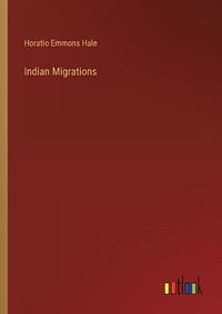 Cover image for Indian Migrations