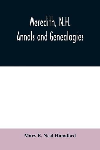 Cover image for Meredith, N.H.: annals and genealogies