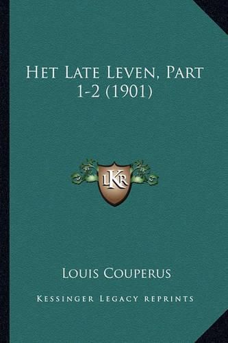 Het Late Leven, Part 1-2 (1901)