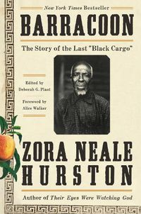 Cover image for Barracoon: The Story of the Last  Black Cargo