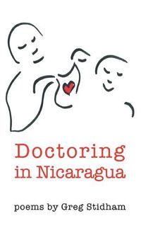 Cover image for Doctoring in Nicaragua