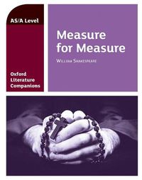 Cover image for Oxford Literature Companions: Measure for Measure