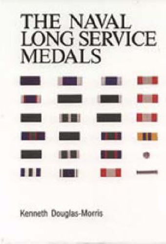 Cover image for Naval Long Service Medals 1830-1990