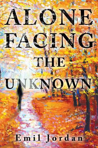 Cover image for Alone Facing The Unknown