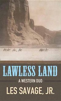 Cover image for Lawless Land