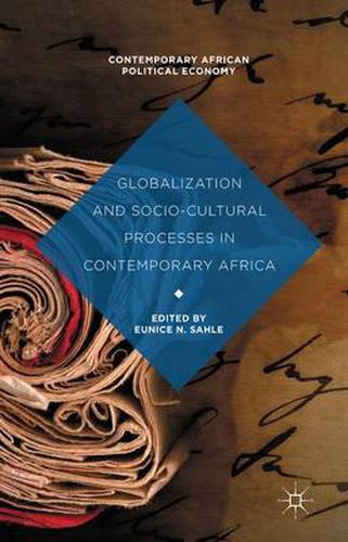 Cover image for Globalization and Socio-Cultural Processes in Contemporary Africa