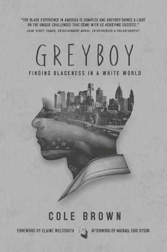 Greyboy: Finding Blackness in a White World