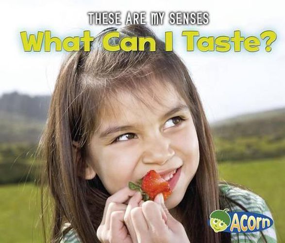 Cover image for What Can I Taste? (These are My Senses)