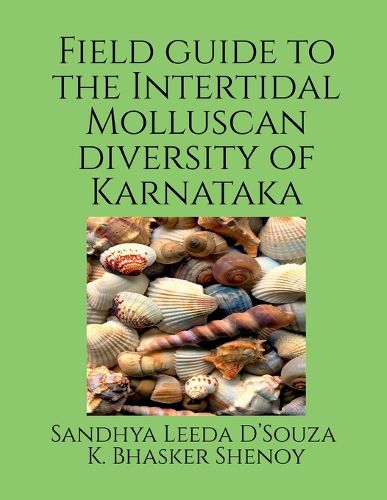 Cover image for Field guide to the intertidal molluscan diversity of Karnataka