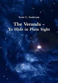 Cover image for The Veranda - To Hide in Plain Sight