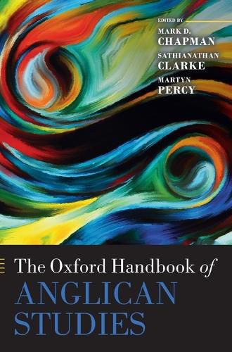 The Oxford Handbook of Anglican Studies