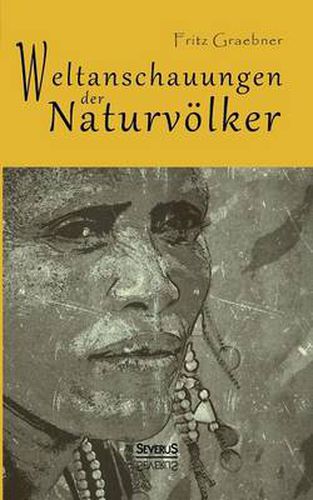 Cover image for Weltanschauungen der Naturvoelker