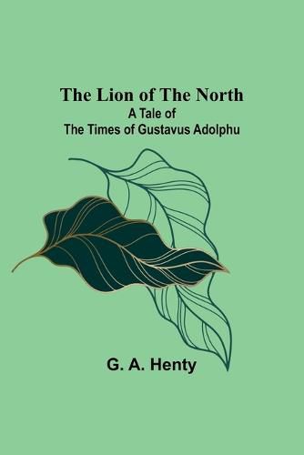 Cover image for The Lion of the North