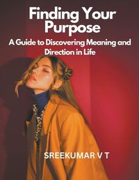 Cover image for Finding Your Purpose
