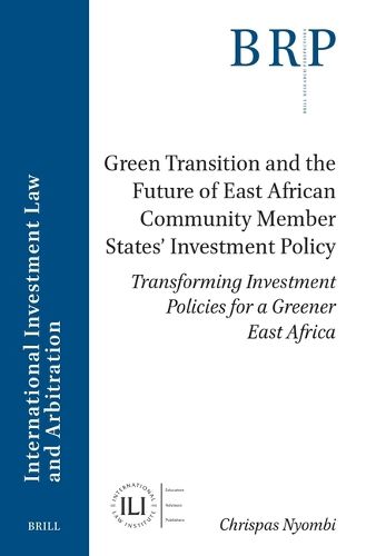 Cover image for Green Transition and the Future of East African Community Member States' Investment Policy