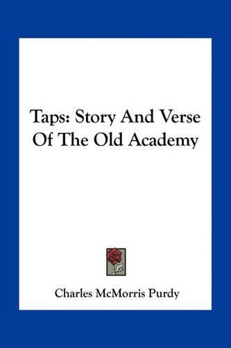 Cover image for Taps: Story and Verse of the Old Academy
