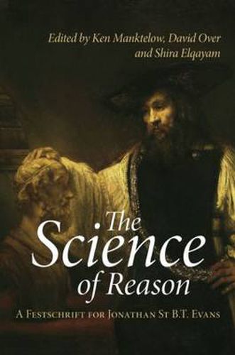 Cover image for The Science of Reason: A Festschrift for Jonathan St B.T. Evans