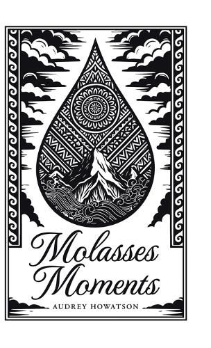 Cover image for Molasses Moments