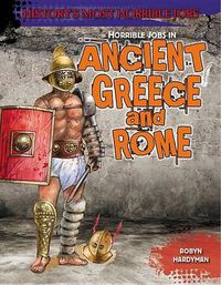 Cover image for Horrible Jobs in Ancient Greece and Rome