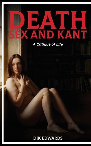 Cover image for Death, Sex and Kant
