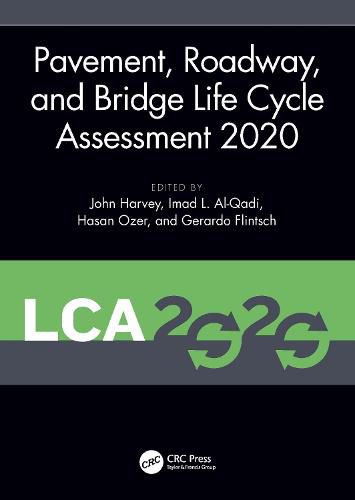 Cover image for Pavement, Roadway, and Bridge Life Cycle Assessment 2020