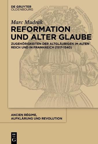 Cover image for Reformation und alter Glaube