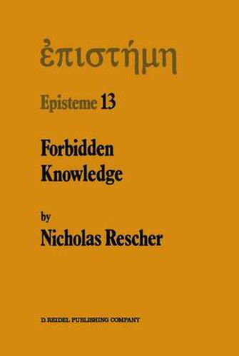 Cover image for Forbidden Knowledge: And Other Essays on the Philosophy of Cognition