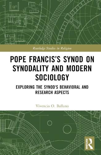 Pope Francis's Synod on Synodality and Modern Sociology