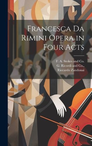 Cover image for Francesca da Rimini Opera in Four Acts