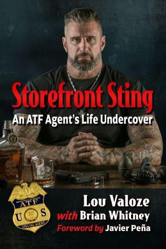 Cover image for Storefront Sting: An ATF Agent's Life Undercover