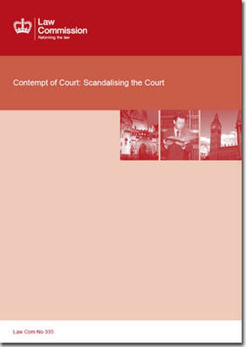 Contempt of court: scandalising the court