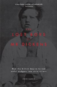 Cover image for The Lost Boys of Mr Dickens