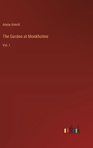 Cover image for The Garden at Monkholme