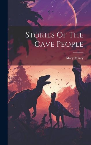 Cover image for Stories Of The Cave People