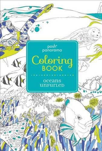 Cover image for Posh Panorama Adult Coloring Book: Oceans Unfurled