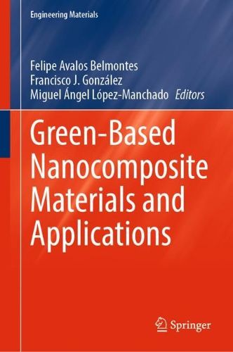 Cover image for Green-Based Nanocomposite Materials and Applications