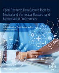 Cover image for Open Electronic Data Capture Tools for Medical and Biomedical Research and Medical Allied Professionals