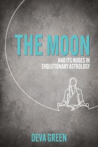 Cover image for The Moon and its Nodes in Evolutionary Astrology
